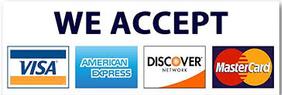 We Accept Visa, American Express, Discover, Mastercard